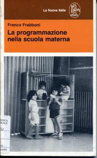 LA PROGRAMMAZIONE NELLA SCUOLA MATERNA