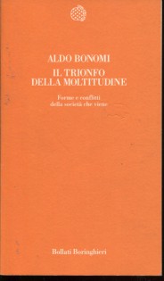 TRIONFO DELLA MOLTITUDINE. FORME E CONFL