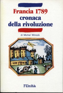 francia 1789 cronaca della rivoluzione