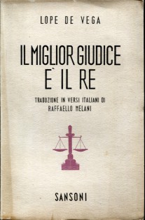 il miglior giudice è il re (El mejor alcalde el rey)