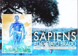 SAPIENS ALLO STATO BRADO