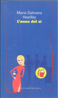 L'ANNO DEL SI'