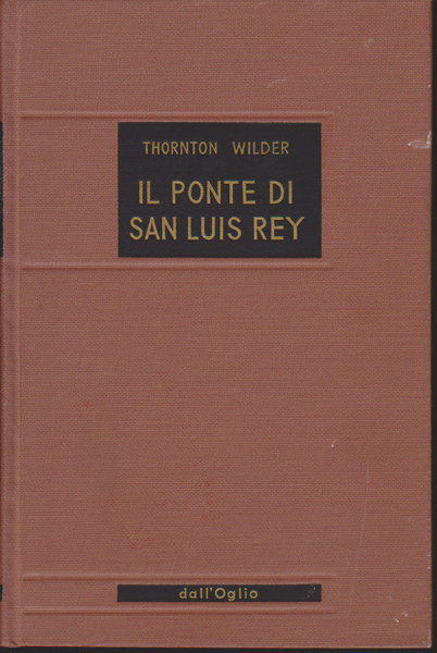 Il ponte di San Luis Rey