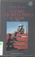 L'UOMO CHE AVEVA PERSO IL NOME