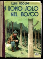 Un uomo solo nel bosco