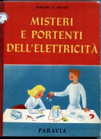 Misteri e portenti dell'elettricità