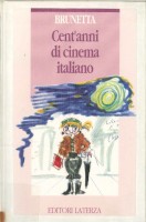 CENT'ANNI DI CINEMA ITALIANO