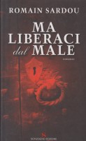 MA LIBERACI DAL MALE